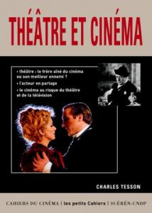 Couverture du livre Théâtre et Cinéma par Charles Tesson