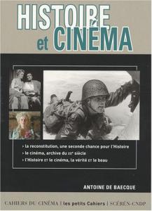 Couverture du livre Histoire et Cinéma par Antoine de Baecque
