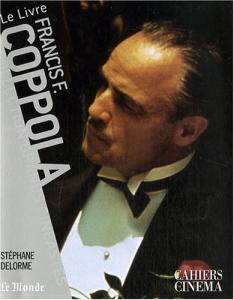 Couverture du livre Francis Ford Coppola par Stéphane Delorme