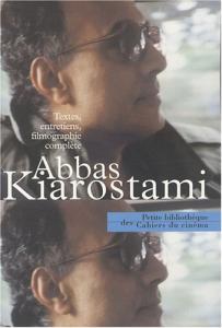 Couverture du livre Abbas Kiarostami par Abbas Kiarostami, Charles Tesson, Jean-Michel Frodon et Alain Bergala