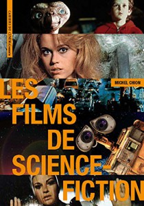 Couverture du livre Les films de science-fiction par Michel Chion