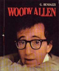 Couverture du livre Woody Allen par Giannalberto Bendazzi