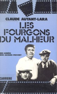Couverture du livre Les Fourgons du malheur par Claude Autant-Lara