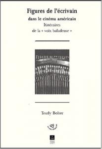 Couverture du livre Figures de l'écrivain dans le cinéma américain par Trudy Bolter