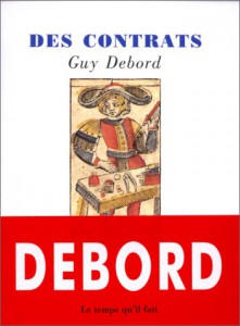 Couverture du livre Des contrats par Guy Debord