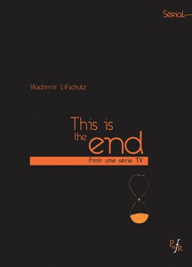 Couverture du livre This is the end par Vladimir Lifschutz