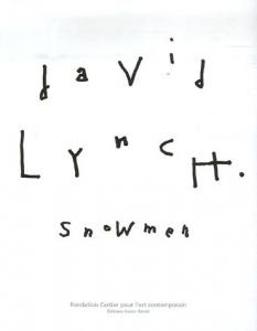 Couverture du livre Snowmen par David Lynch