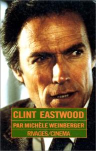 Couverture du livre Clint Eastwood par Michèle Weinberger
