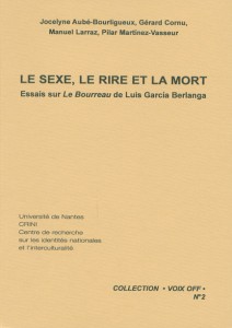 Couverture du livre Le sexe, le rire et la mort par Jocelyne Bourligueux, Gérard Cornu, Emmanuel Larraz et Pilar Martínez-Vasseur
