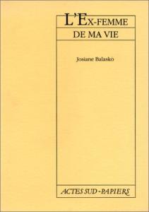 Couverture du livre L'ex-femme de ma vie par Josiane Balasko