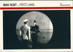 Couverture du livre Man Hunt de Fritz Lang par Bernard Eisenschitz et Jean Douchet