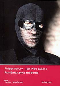 Couverture du livre Fantomas style moderne par Philippe Azoury et Jean-Marc Lalanne