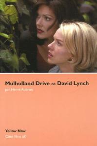 Couverture du livre Mulholland Drive de David Lynch par Hervé Aubron