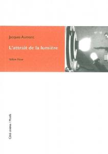 Couverture du livre L'Attrait de la lumière par Jacques Aumont