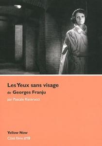 Couverture du livre Les Yeux sans visage de Georges Franju par Pascale Risterucci