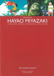 Couverture du livre Quatre films de Hayao Miyazaki par Hervé Joubert-Laurencin