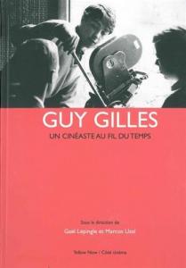 Couverture du livre Guy Gilles par Collectif dir. Gaël Lépingle et Marcos Uzal