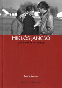 Couverture du livre Miklos Jancso par Emile Breton