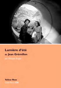 Couverture du livre Lumière d'été de Jean Gremillon par Philippe Roger