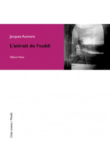 Couverture du livre L'Attrait de l'oubli par Jacques Aumont