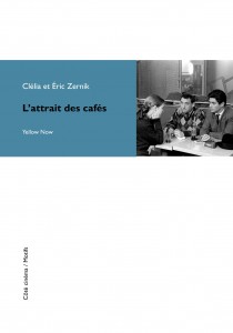Couverture du livre L'Attrait des cafés par Clélia Zernik et Eric Zernik