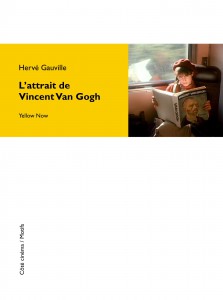Couverture du livre L'Attrait de Vincent Van Gogh par Hervé Gauville