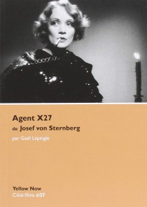 Couverture du livre Agent X27 de Josef von Sternberg par Gaël Lépingle
