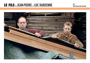 Couverture du livre Le Fils de Jean-Pierre et Luc Dardenne par Paul Vincent de Lestrade