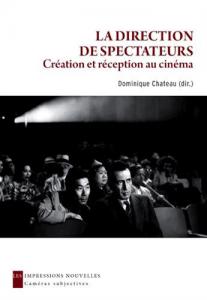 Couverture du livre La Direction de spectateurs par Collectif dir. Dominique Chateau