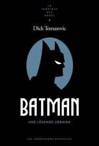 Couverture du livre Batman par Dick Tomasovic