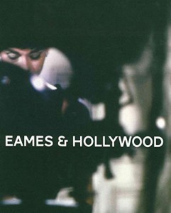 Couverture du livre Eames et Hollywood par Alexandra Midal