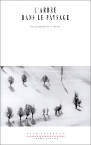 Couverture du livre L'Arbre dans le paysage par Collectif dir. Jean Mottet