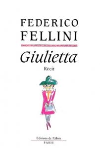 Couverture du livre Giulietta par Federico Fellini