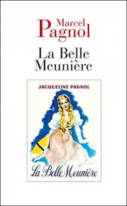 Couverture du livre La Belle Meunière par Marcel Pagnol