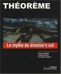 Couverture du livre Le mythe du Director's cut par Michel Marie et François Thomas