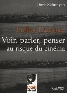 Couverture du livre Gilles Deleuze par Dork Zabunyan