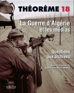 Couverture du livre La Guerre d'Algérie et les médias par Collectif dir. Jean-Pierre Bertin-Maghit