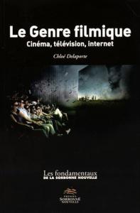 Couverture du livre Le genre filmique par Chloé Delaporte