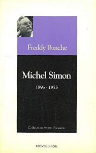 Couverture du livre Michel Simon par Freddy Buache
