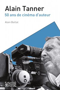 Couverture du livre Alain Tanner par Alain Boillat