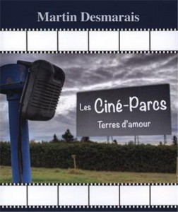 Couverture du livre Les Ciné-parcs par Martin Desmarais