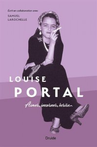 Couverture du livre Louise Portal par Louise Portal et Samuel Larochelle