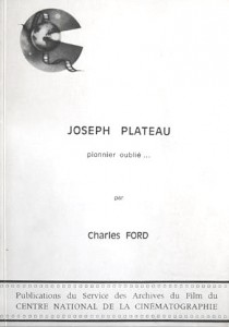 Couverture du livre Joseph Plateau, pionnier oublié... par Charles Ford