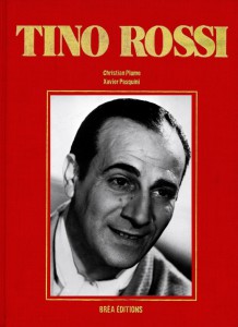 Couverture du livre Tino Rossi par Christian Plume et Xavier Pasquini