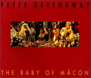 Couverture du livre The Baby of Mâcon par Peter Greenaway