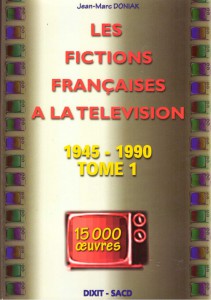 Couverture du livre Les Fictions françaises à la télévision par Jean-Marc Doniak