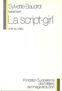 Couverture du livre La Script-girl par Sylvette Baudrot et Isabel Salvini