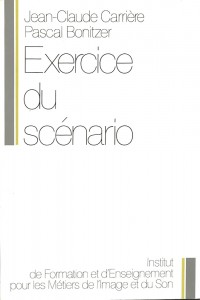Couverture du livre Exercice du scénario par Jean-Claude Carrière et Pascal Bonitzer