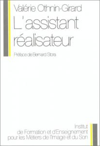 Couverture du livre L'assistant réalisateur par Valérie Othnin-Girard et Bernard Stora