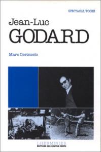 Couverture du livre Jean-Luc Godard par Marc Cerisuelo